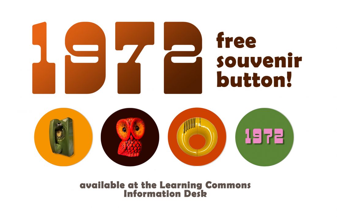free souvenir buttons featuring items from 1972: green telephone, orange owl, yellow phone or year 1972