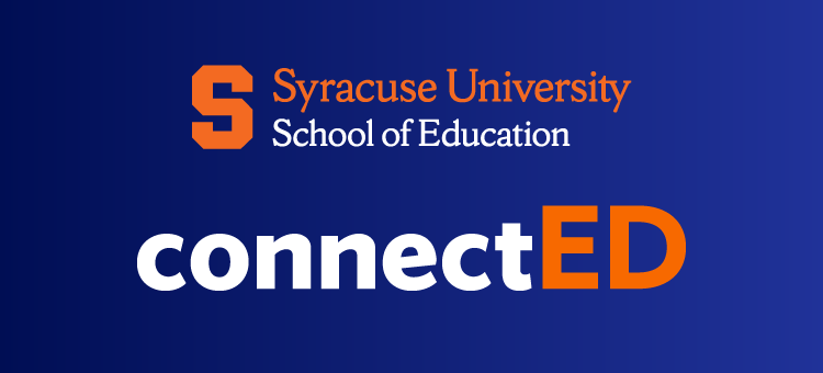 Syracuse University School of Education ConnectEd