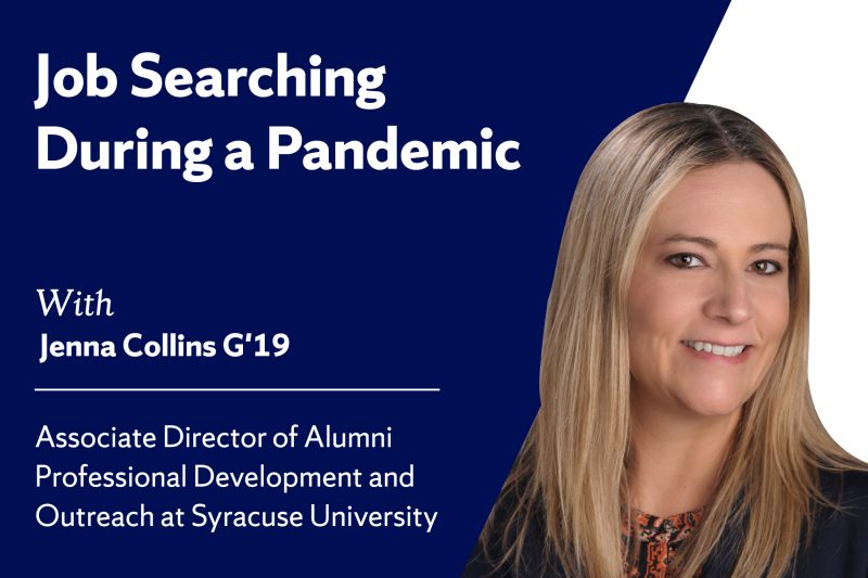Job Searching During a Pandemic with Jenna Collins G'19