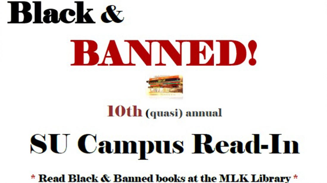 Graphic that reads black and banned tenth quasi annual su campus read in read black and banned books at the mlk library