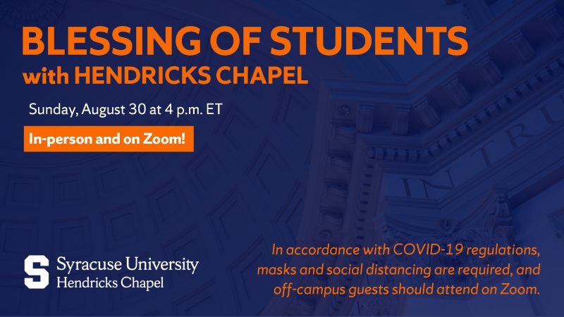 Blessing of Students with Hendricks Chapel August 30th at 4pm ET In person and on Zoom!