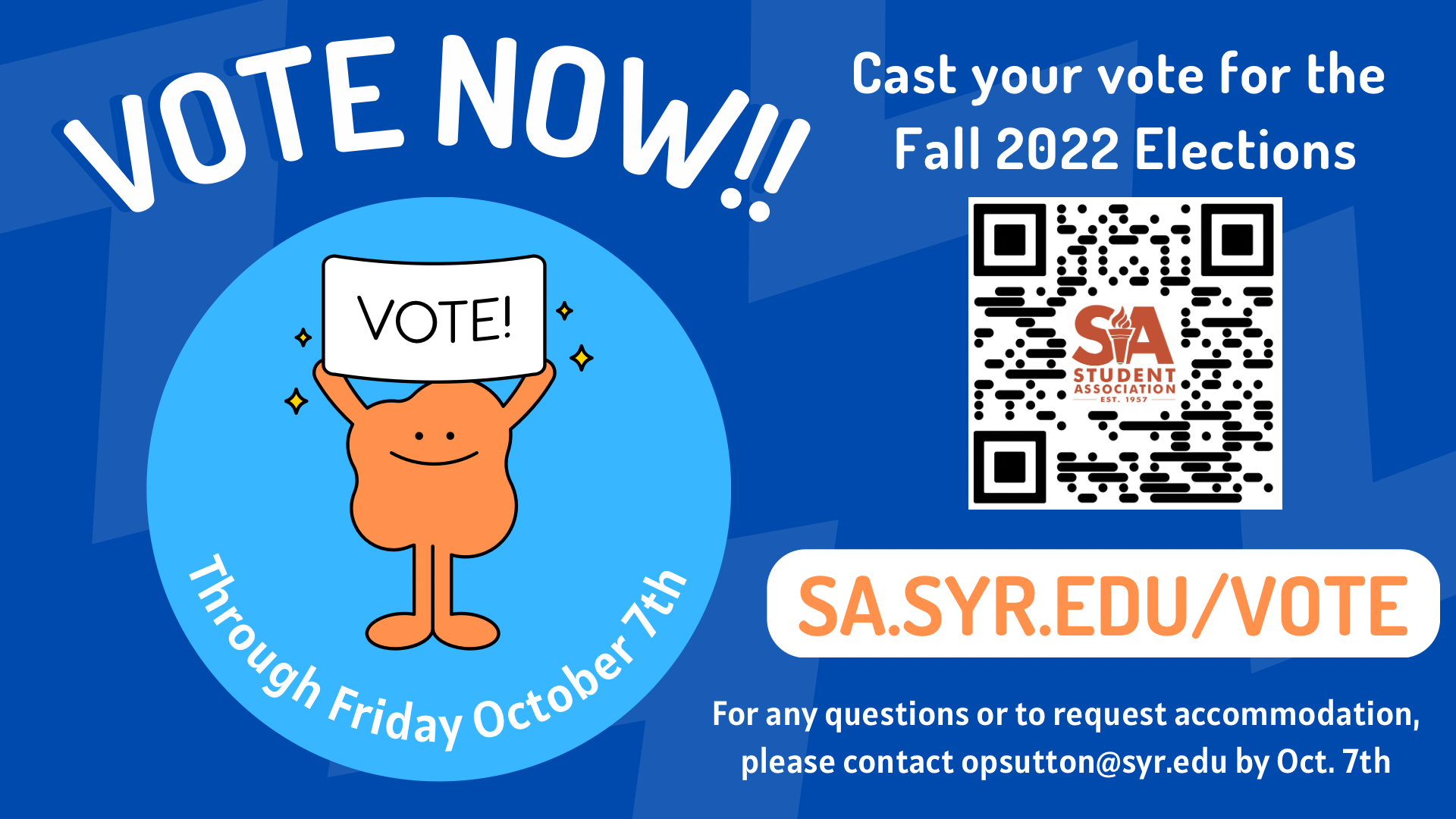 Digital signage encouraging undergrad students to vote in the Student Association Fall 2022 elections.