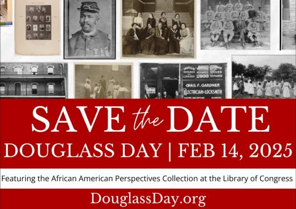 images of Frederick Douglass with Save the Date for February 14, 2025