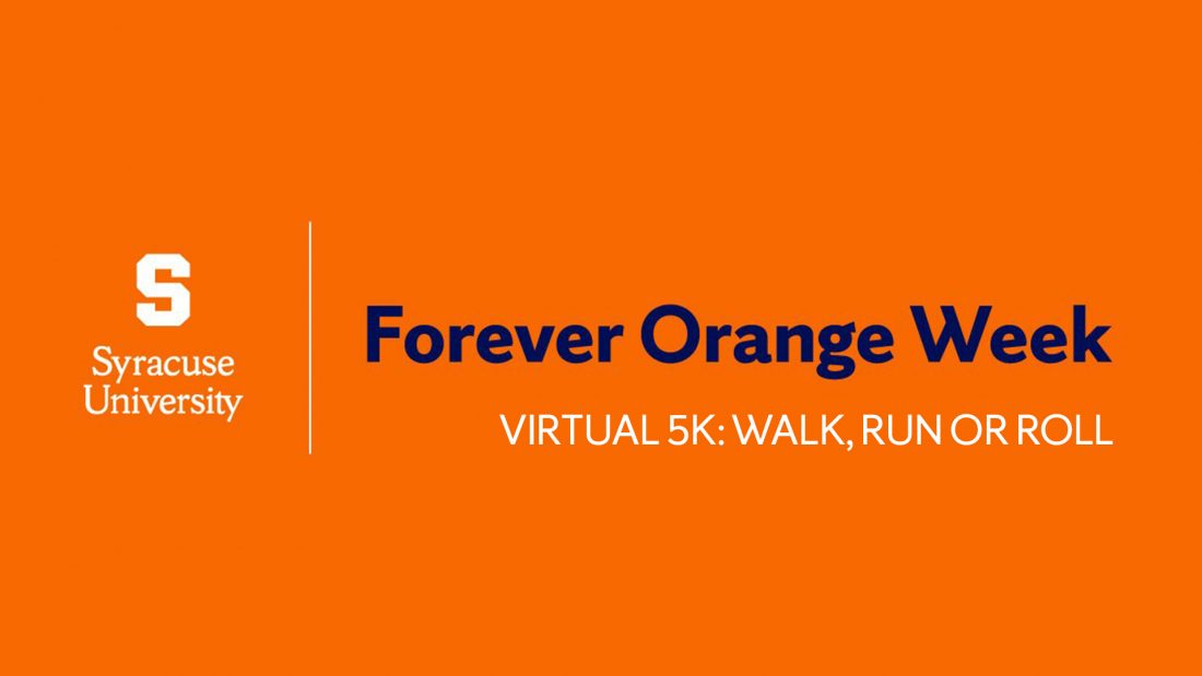 Forever Orange Virtual 5k: Walk, Run or Roll