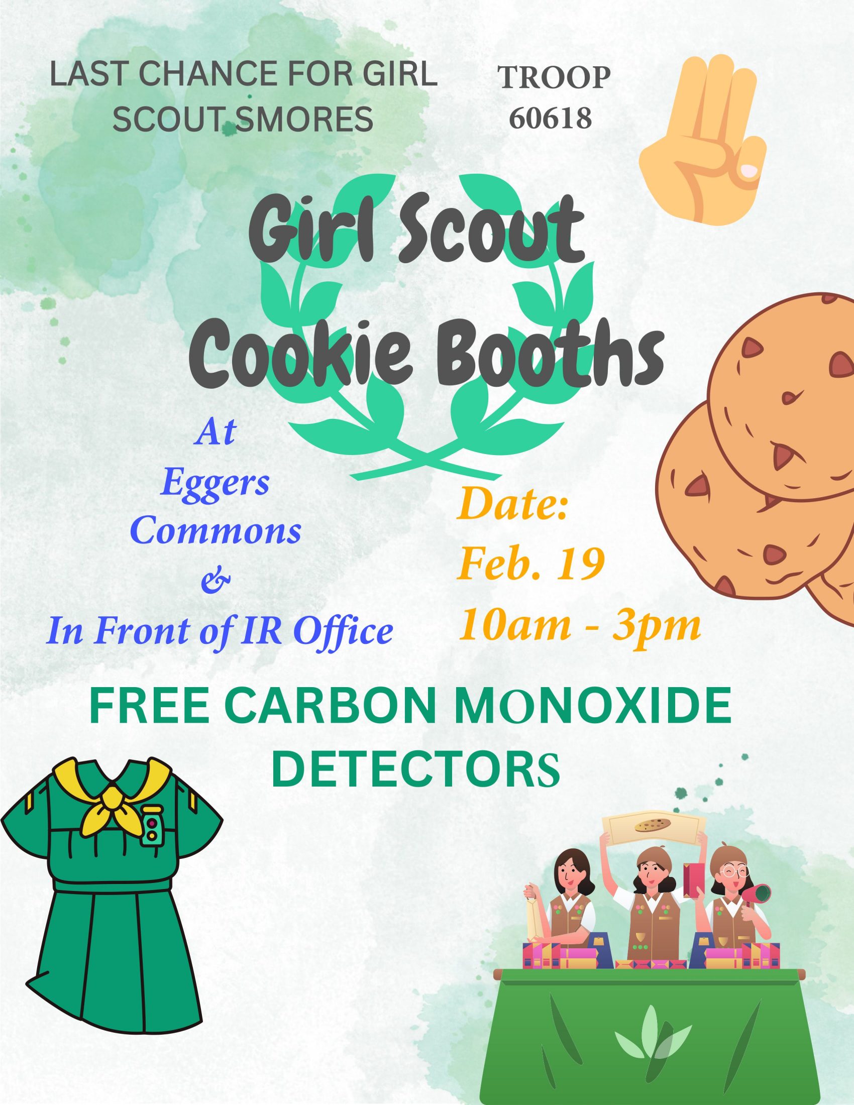 Promotional poster for a Girl Scout cookie booth event at Eggers Commons on February 19 from 10 AM to 3 PM. The poster features illustrations of cookies, a Girl Scout uniform, and a booth with three scouts. Also mentions free carbon monoxide detectors.