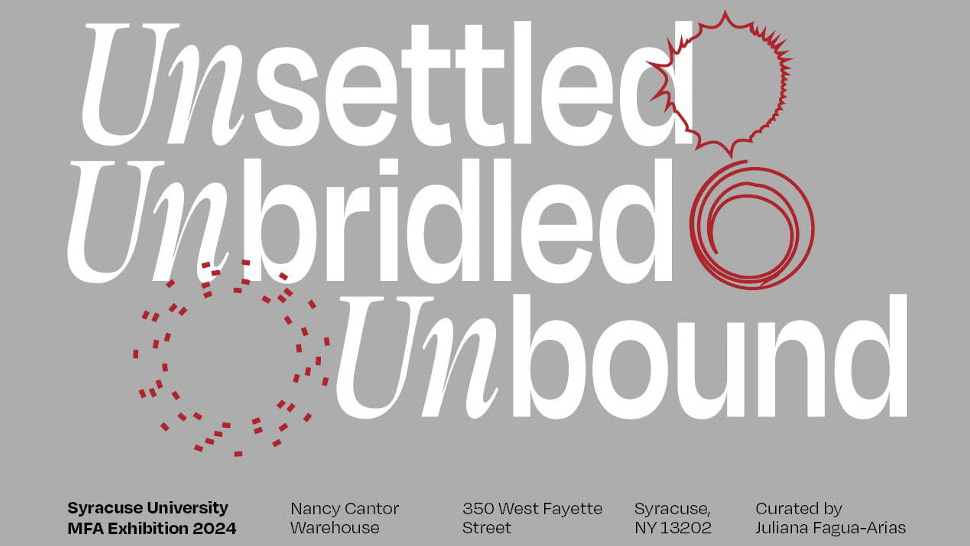 The words "Unsettled, Unbridled, Unbound" against a gray background with splashes of red graphics.