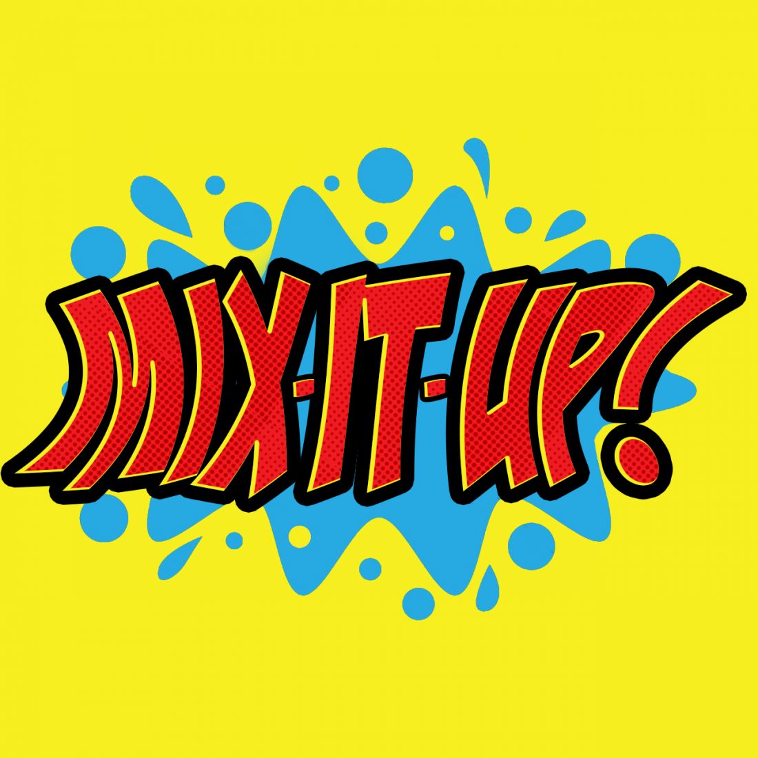 Mix-It-Up! Artwork