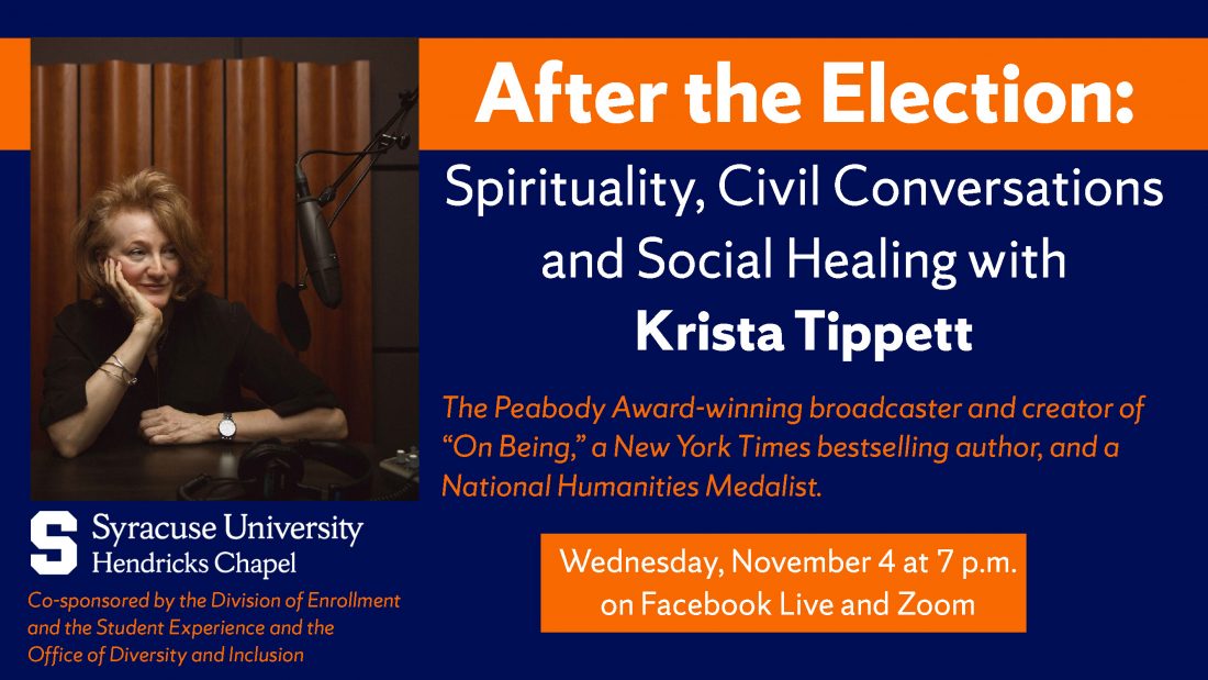 After the Election: Spirituality, Civil Conversations and Social Healing with Krista Tippett