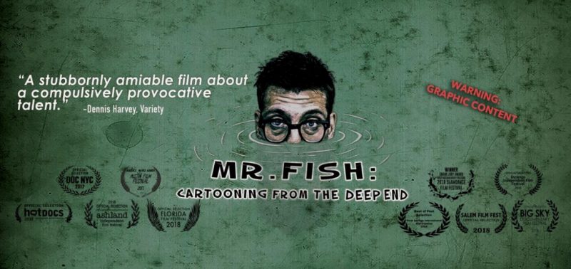 A drawing of the top half of a man's head emerging from stylized green water. Quote - A stubbornly amiable film about a compulsively provocative talent. - end quote - Dennis Harvey, Variety; warning for graphic content