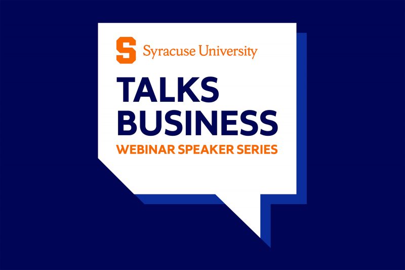 Syracuse University Talks Business Webinar
