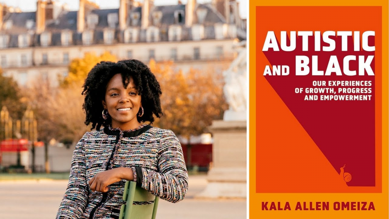 kala allen omeiza and the cover of autistic and black: our experiences of growth progress and empowerment
