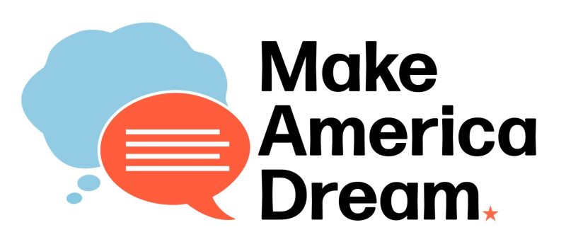 Logo Make America Dream with speech and thought bubbles.