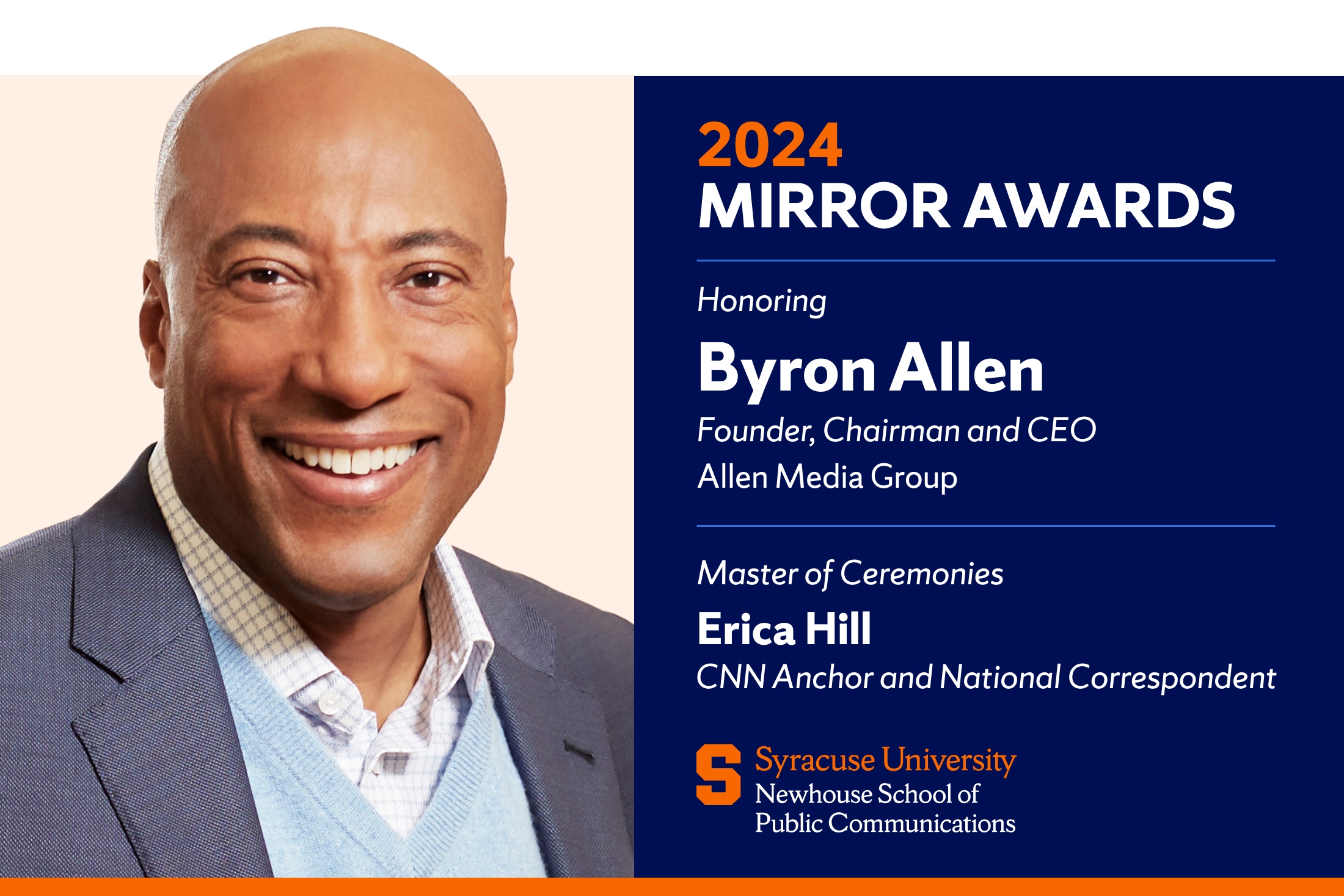 image with the headshot of a person on the left side and on the right side words "2024 Mirror Awards Honoring Byron Allen Founder Chairman and CEO Allen Media Group" and underneath "Master of Ceremonies Erica Hill CNN anchor and national correspondent"