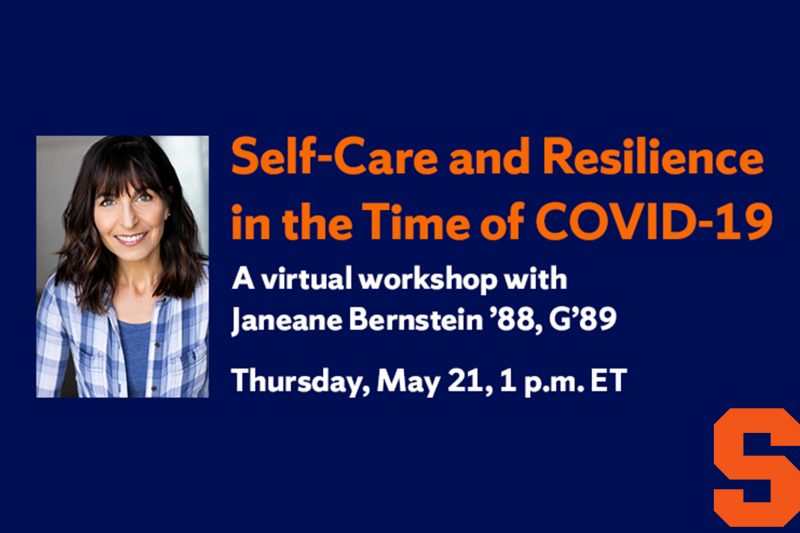 Headshot of Bernstein and graphic with text Self-Care and Resilience in the Time of COVID-19, Thursday, May 21, 1 p.m. ET
