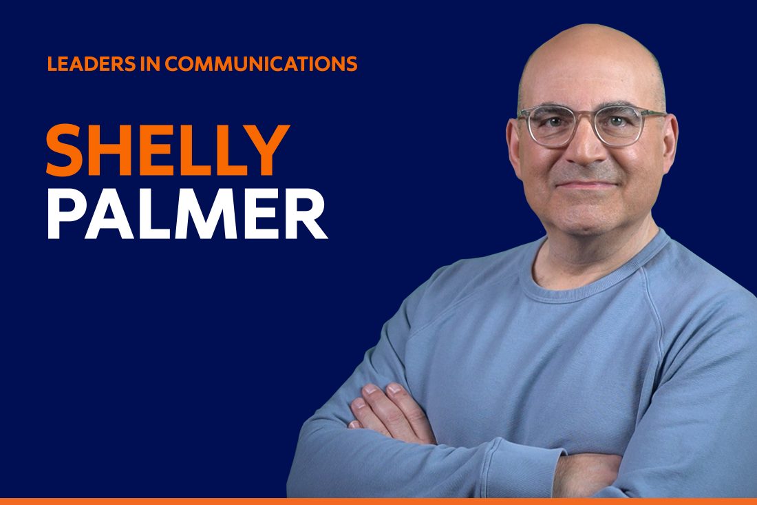 Shelly Palmer Leadrts in Communications