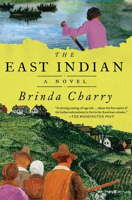 The East Indian (a novel) book cover illustrating a hilly countryside dotted with small houses